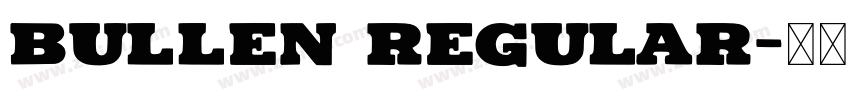 Bullen Regular字体转换